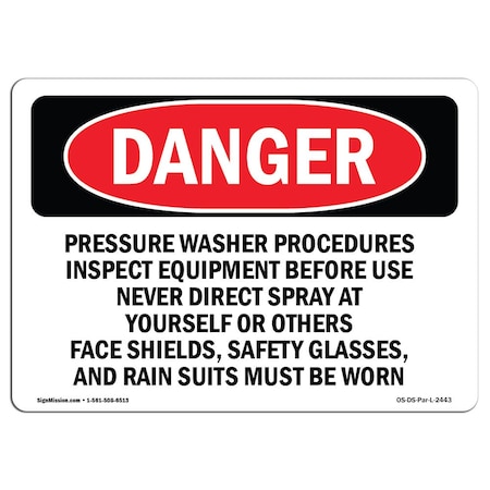 OSHA Danger, Pressure Washer Procedures Inspect Equipment, 24in X 18in Rigid Plastic